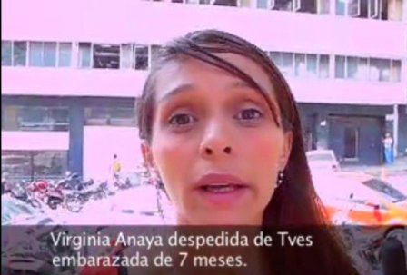 Denuncian que TVES viola la Ley del Trabajo despidiendo a mujeres embarazadas