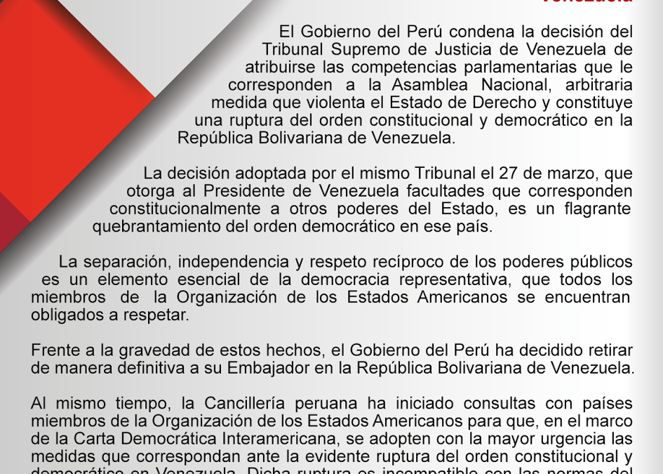 Gobierno de Perú condena decisión del TSJ contra la AN y retira a su embajador de Venezuela (Comunicado)